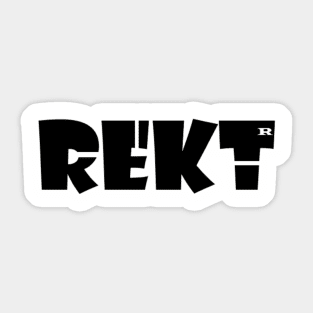 Rekt R Sticker